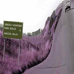 Iñigo Vontier & Dan Solo - Hacia Alla FLAC