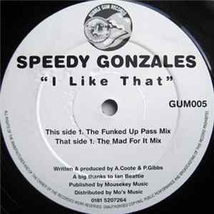Speedy Gonzales - I Like That FLAC