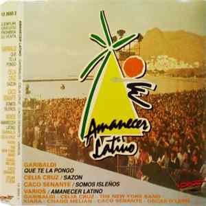 Garibaldi / Celia Cruz / Caco Senante / Various - Amanecer Latino FLAC