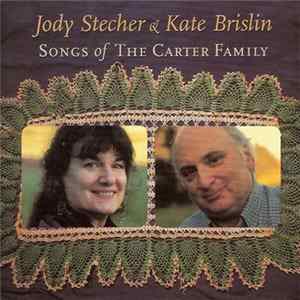 Jody Stecher & Kate Brislin - Songs Of The Carter Family FLAC