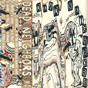 Dead Neighbors - Dead Neighbors FLAC