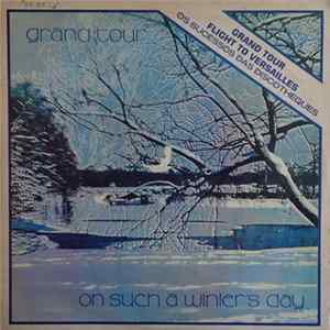 Grand Tour - On Such A Winter's Day FLAC