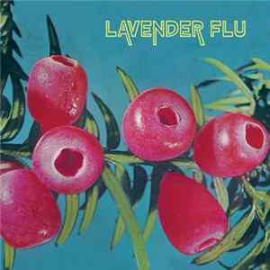 The Lavender Flu - Mow The Glass FLAC