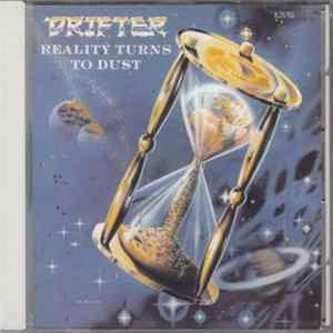 Drifter - Reality Turns To Dust FLAC