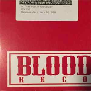 Dex Romweber Duo - Is That You In The Blue? FLAC