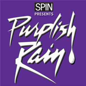 Various - Spin Presents Purplish Rain FLAC