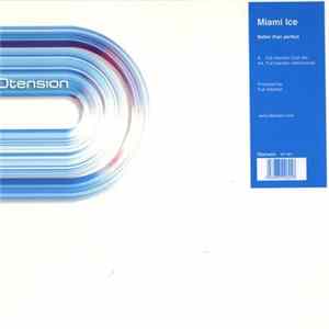 Miami Ice - Better Than Perfect FLAC
