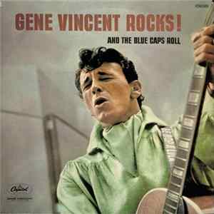 Gene Vincent - Gene Vincent Rocks! And The Blue Caps Roll FLAC