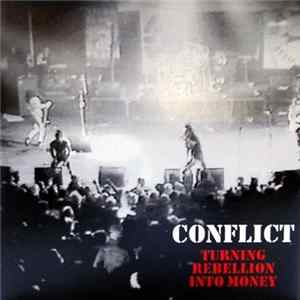 Conflict - Turning Rebellion Into Money FLAC