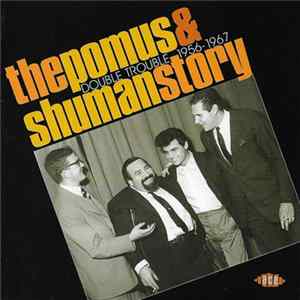 Various - The Pomus & Shuman Story (Double Trouble 1956-1967) FLAC