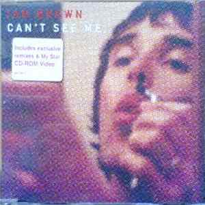 Ian Brown - Can't See Me FLAC