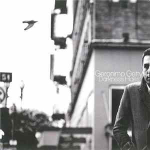 Geronimo Getty - Darkness Hides FLAC