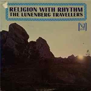Lunenberg Travelers - Religion With Rhythm FLAC