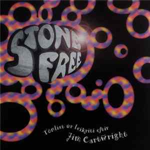 Leikfélag Íslands & Leikfélag Reykjavíkur - Stone Free FLAC