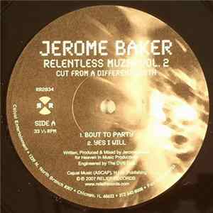 Jerome Baker - Relentless Muzik Vol. 2: Cut From A Different Cloth FLAC