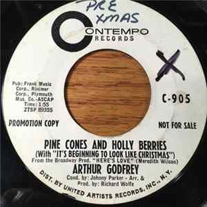 Arthur Godfrey - Pine Cones And Holly Berries / Every Christmas Morning FLAC