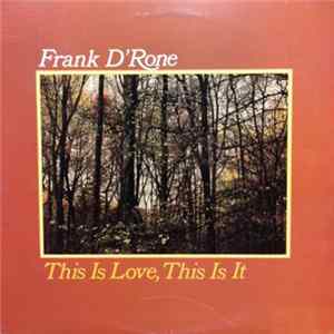 Frank D'Rone - This Is Love, This Is It. FLAC