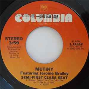 Mutiny Featuring Jerome Brailey - Semi First Class Seat FLAC