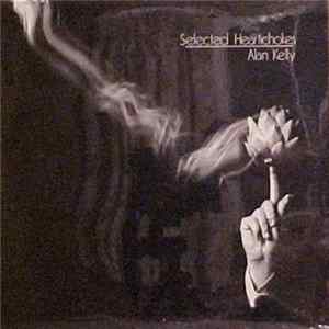Alan Kelly - Selected Heartichokes FLAC