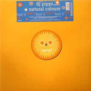 DJ Pippi Presents Natural Colours - Feel It FLAC