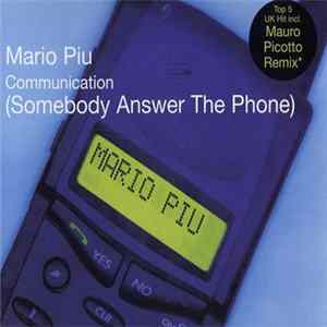 Mario Piu - Communication (Somebody Answer The Phone) FLAC