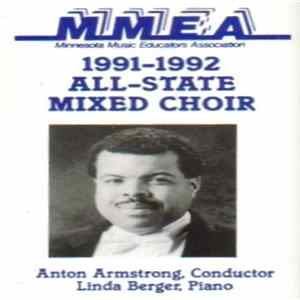 MMEA All-State Mixed Choir, Anton Armstrong, Linda Berger - 1991-1992 All-State Mixed Choir FLAC