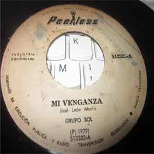 Grupo Sol - Mi Venganza / Triste Adios FLAC
