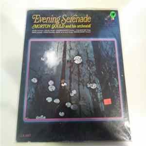 Morton Gould And His Orchestra - Evening Serenade FLAC