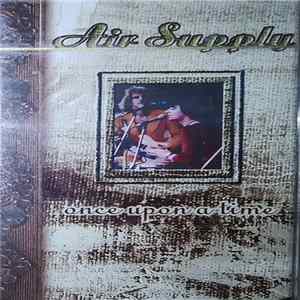 Air Supply - Once Upon A Time FLAC