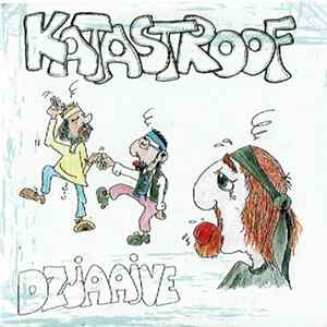 Katastroof - Dzjaaive FLAC