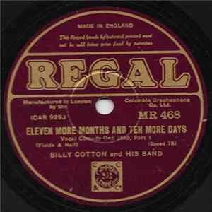 Billy Cotton And His Band - Eleven More Months And Ten More Days FLAC
