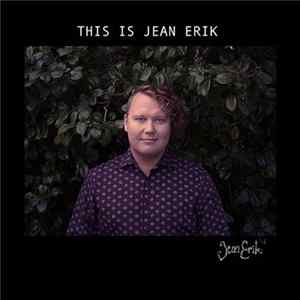 Jean Erik - This Is Jean Erik FLAC