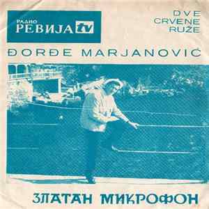 Đorđe Marjanović - Dve Crvene Ruže FLAC