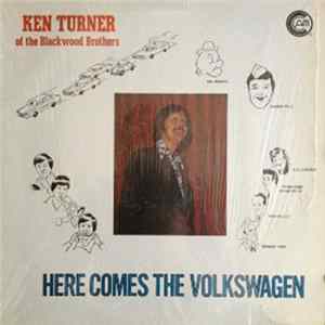 Ken Turner - Here Comes The Volkswagen FLAC