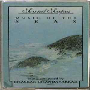 Bhaskar Chandavarkar - Music Of The Seas FLAC