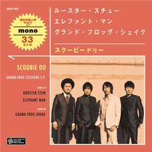 Scoobie Do - Grand-Frog Sessions E.P. FLAC
