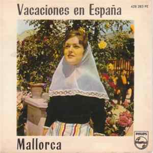 Agrupacion Folkorica "Brot De Taronger" - Vacaciones En España - Mallorca FLAC