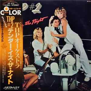 THP - #2 Tender Is The Night FLAC