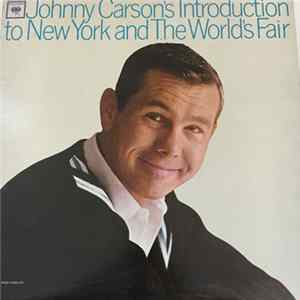 Johnny Carson - Johnny Carson's Introduction To New York And The World's Fair FLAC