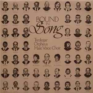 Tredegar Orpheus Male Voice Choir - Bound In Song FLAC