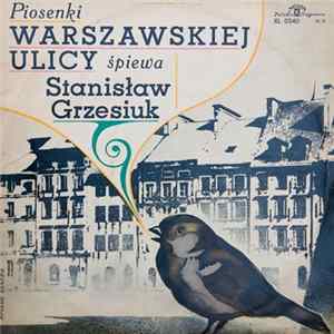Stanisław Grzesiuk - Piosenki Warszawskiej Ulicy FLAC