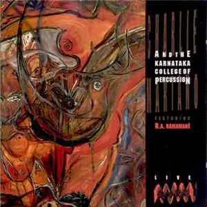 Charlie Mariano And The Karnataka College Of Percussion Featuring R.A. Ramamani - Live FLAC