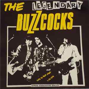 Buzzcocks - The Legendary Buzzcocks • Live In New York 1.09.1979 FLAC