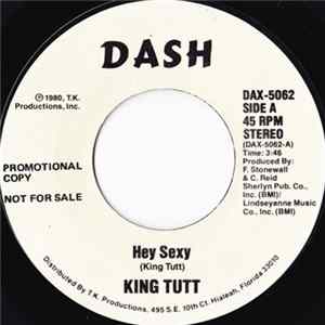 King Tutt - Hey Sexy / Keep On FLAC