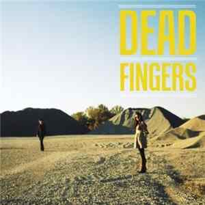 Dead Fingers - Dead Fingers FLAC