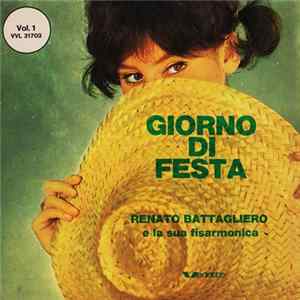 Renato Battagliero E La Sua Fisarmonica - Giorno Di Festa Vol.1 FLAC