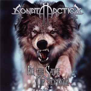 Sonata Arctica - For The Sake Of Revenge FLAC