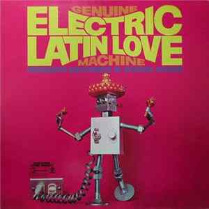 Richard Hayman - Genuine Electric Latin Love Machine FLAC
