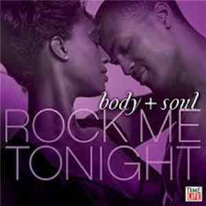 Various - Body + Soul: Rock Me Tonight FLAC