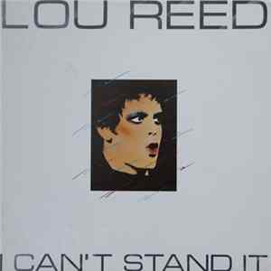 Lou Reed - I Can't Stand It FLAC